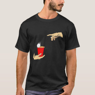 Beerpong Creation Of Adam Michelangelos Hands T-Shirt