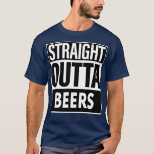 Beers Name Straight Outta Beers T-Shirt