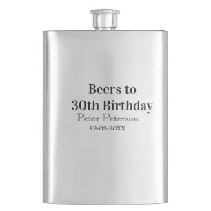 Beers to 30th birthday name date man stylishSimple Hip Flask