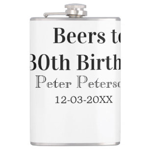 Beers to 30th birthday name date man stylishSimple Hip Flask