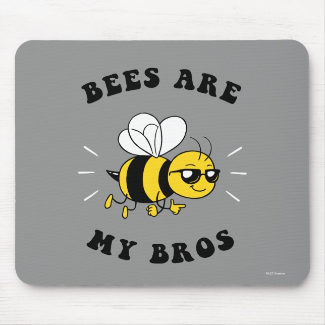 Bees Are My Bros Mouse Mat (Front)