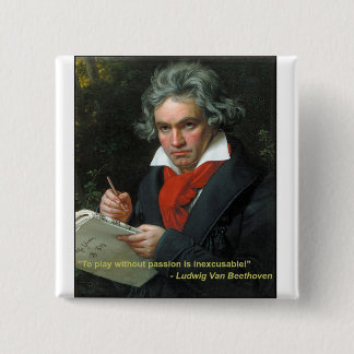 Beethoven Button "To Play Without Passion"