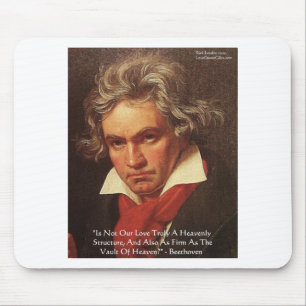 Beethoven "Of Heaven" Love Quote Gifts & Tees Mouse Mat