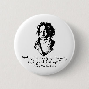 Beethoven - Wine 6 Cm Round Badge