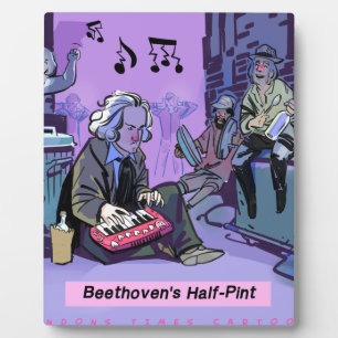 Beethoven's Half Pint Funny Gift Plaque