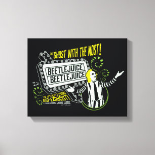 Beetlejuice   "Ghost With The Most" Marquee Canvas Print
