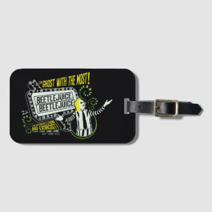 Beetlejuice   "Ghost With The Most" Marquee Luggage Tag