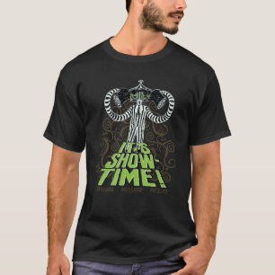 Beetlejuice   It's Show Time! T-Shirt
