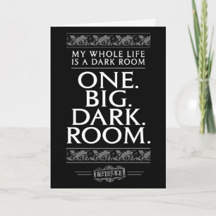 Beetlejuice   My Whole Life Is A Dark Room Card