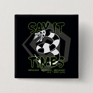 Beetlejuice   Say It 3 Times 15 Cm Square Badge