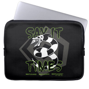 Beetlejuice   Say It 3 Times Laptop Sleeve