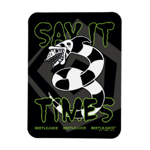 Beetlejuice   Say It 3 Times Magnet