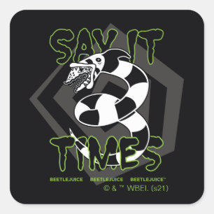 Beetlejuice Say It 3 Times Square Sticker