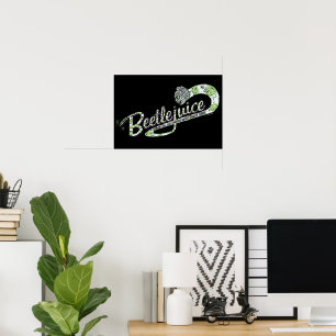 Beetlejuice   Turn on the Juice Poster
