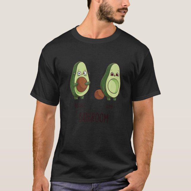 Before After Bathroom Avocado Lovers Cool Cute Fun T-Shirt (Front)