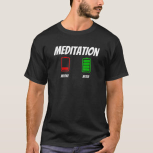 Before And After Meditation Apparel T-Shirt