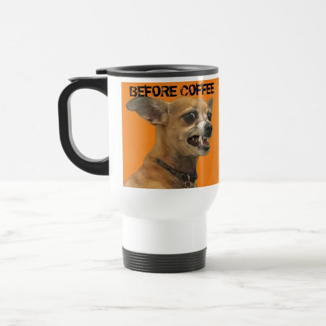  Before Coffee After Coffee Carlos Chihuahua Travel Mug (Left)