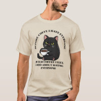 Before Coffee I Hate Everyone Black Cat Funny Men