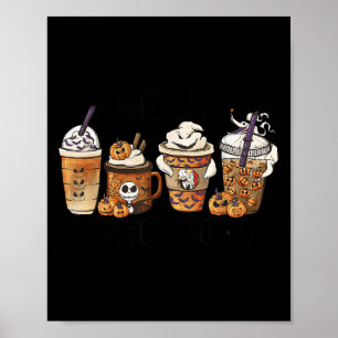 Before Coffee Pumpkin Sce Halloween Costume Poster