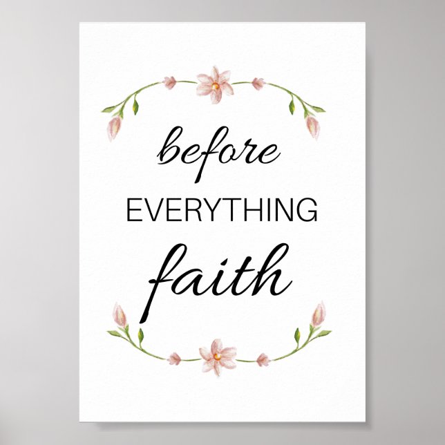 Before Everything Faith Inspirational Calligraphy Poster (Front)