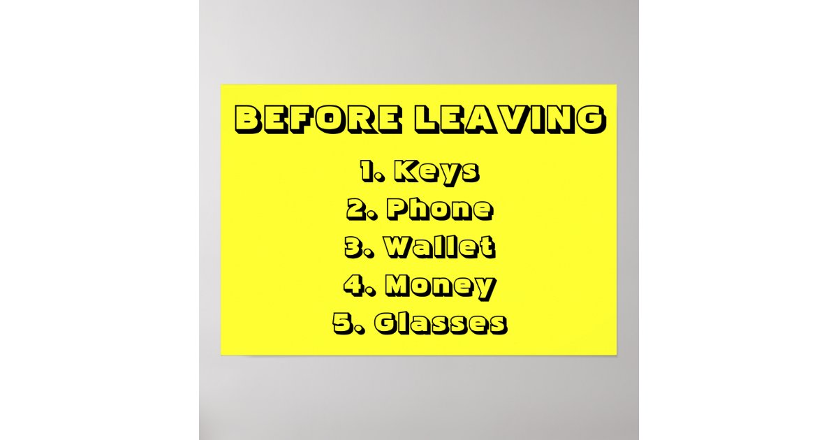 Before Leaving The House Checklist Poster Zazzle