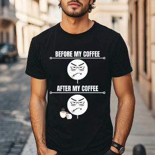 "Before My Coffee" Funny Coffee T-Shirt