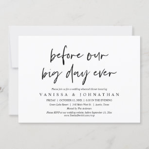 Before Our Big Day Ever, Wedding Rehearsal Dinner Invitation