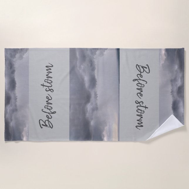 Before storm Beach Towel (Front)