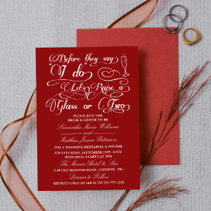 Before They Say I Do Let's Raise A Glass Or Two Invitation