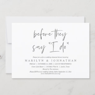 Before They Say "I Do", Wedding Rehearsal Dinner Invitation