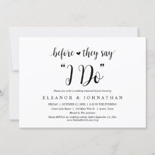 Before They Say "I Do", Wedding Rehearsal Dinner Invitation
