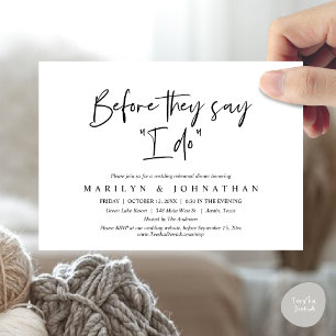 Before They Say "I Do", Wedding Rehearsal Dinner Invitation
