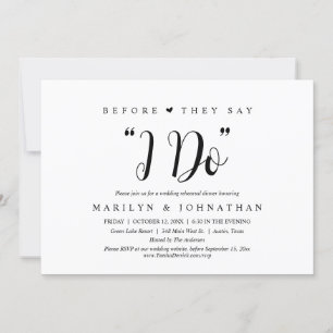 Before They Say "I Do", Wedding Rehearsal Dinner Invitation