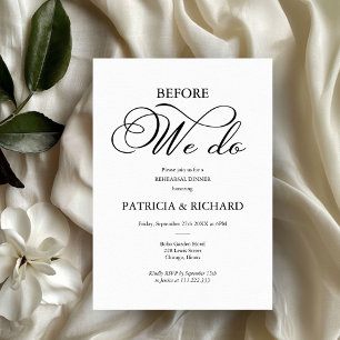 Before We Do Elegant Script Rehearsal Dinner Invitation
