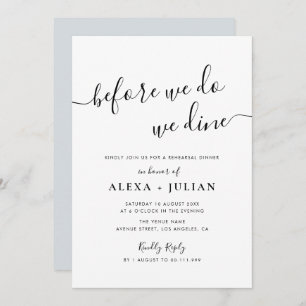 before we do rehearsal dinner invitation