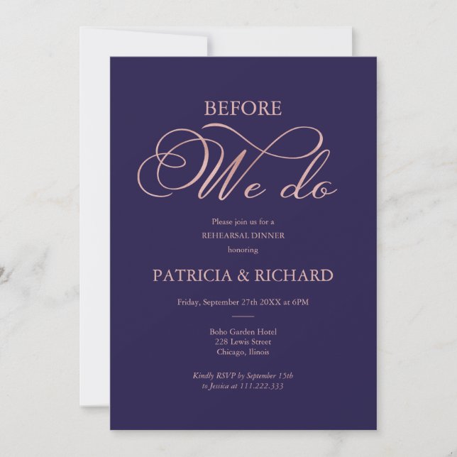 Before We Do Rose Gold Navy Blue Rehearsal Dinner Invitation (Front)