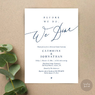 Before we do, we dine, Navy Blue Rehearsal Dinner Invitation