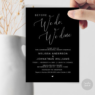 Before we do, we dine, Wedding Rehearsal Dinner  I Invitation