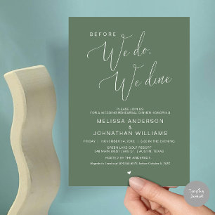 Before we do, we dine, Wedding Rehearsal Dinner  I Invitation