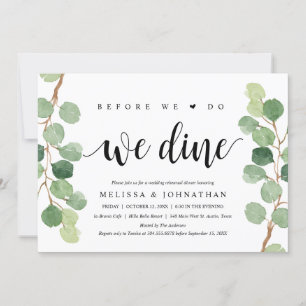 Before We Do, We Dine, Wedding Rehearsal Dinner Invitation