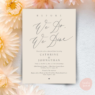 Before we do, we dine, Wedding Rehearsal Dinner Invitation