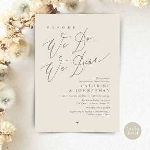 Before we do, we dine, Wedding Rehearsal Dinner Invitation