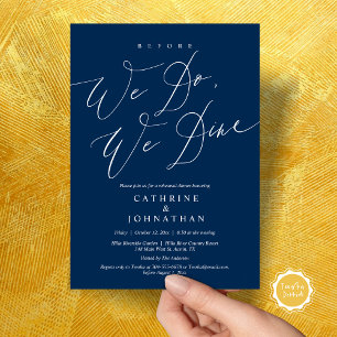 Before we do, we dine, Wedding Rehearsal Dinner Invitation