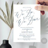 Before we do, we dine, Wedding Rehearsal Dinner