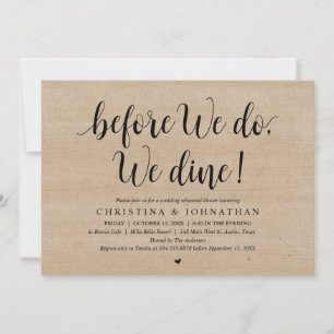 Before We Do, We Dine, Wedding Rehearsal Dinner  Invitation