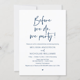 Before We Do, We Party, Wedding Rehearsal Dinner I Invitation