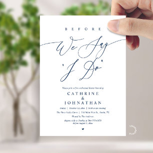 Before we say "I Do", Wedding Rehearsal Dinner Invitation