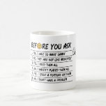 Before You Ask - Funny Board Game Mug<br><div class="desc">Before You Ask - Funny Board Game Gift for board game lover and chess lover.</div>