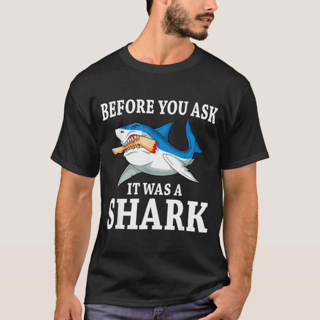 Before You Ask It Was A Shark Leg Amputee Amputati T-Shirt (Front)