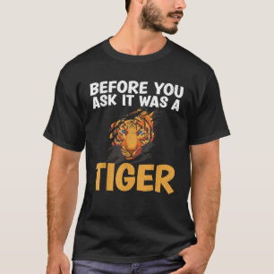 Before you ask it was a Tiger funny Amputee T-Shirt